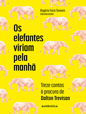 cover image of Os elefantes viriam pela manhã